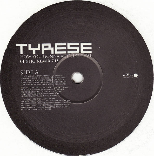 Tyrese : How You Gonna Act Like That (12", Promo)