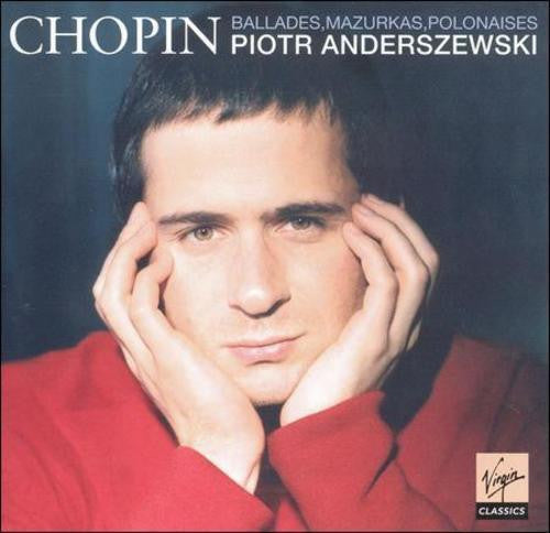 Piotr Anderszewski, Frédéric Chopin : Ballades, Mazurkas, Polonaises (CD, Album)