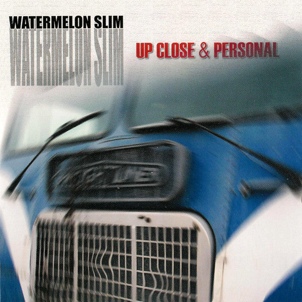 Watermelon Slim : Up Close &amp; Personal (CD, Album)